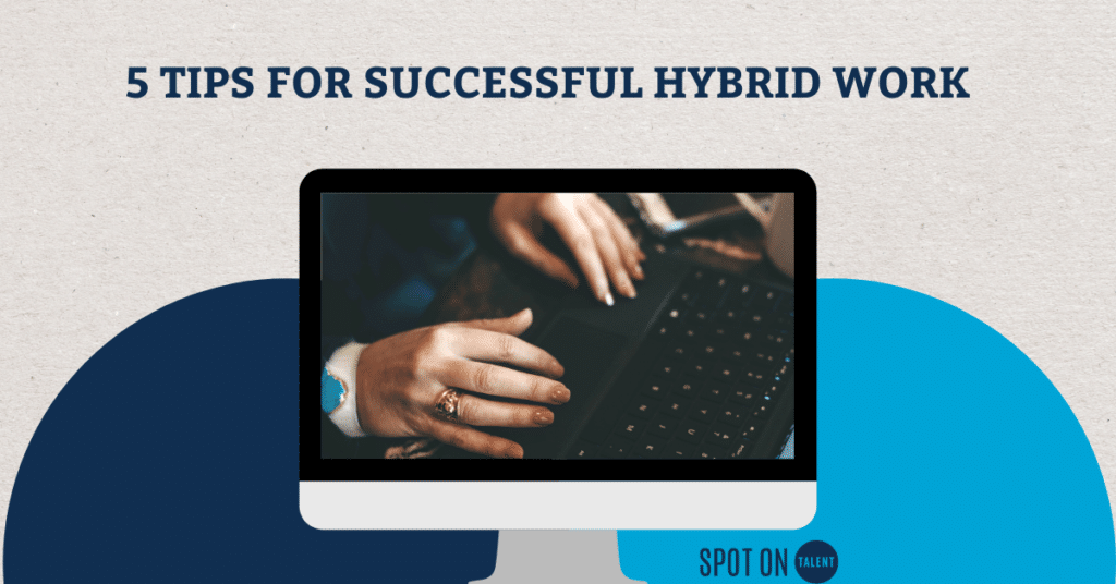 hybrid success tips