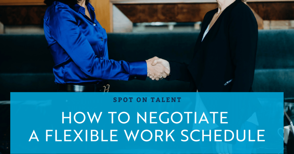 how to negotiate a flexible work schedule